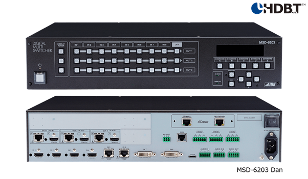 [MSD-6203 Dan - 4K Digital Multi Switcher with 8 Inputs & 3 Outputs- Dante output model] MSD-6203 Dan - 4K Digital Multi Switcher with 8 Inputs & 3 Outputs- Dante output model